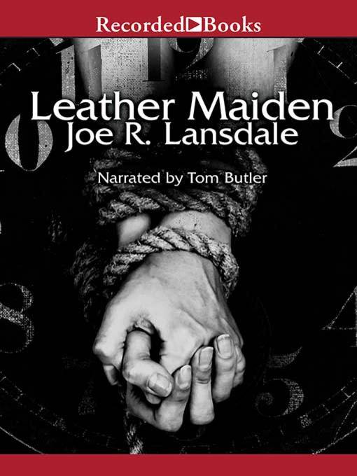 Title details for Leather Maiden by Joe R. Lansdale - Available